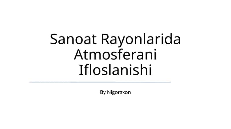 Sanoat Rayonlarida Atmosferani Ifloslanishi 1