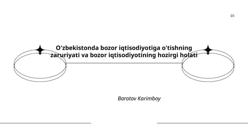 O'zbekistonda bozor iqtisodiyotiga o'tishning zaruriyati va bozor iqtisodiyotining hozirgi holati 1
