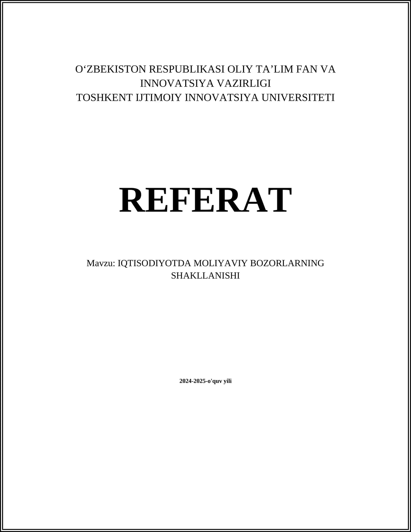 IQTISODIYOTDA MOLIYAVIY BOZORLARNING SHAKLLANISHI 1