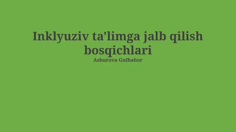 Inklyuziv ta'limga jalb qilish bosqichlari 1