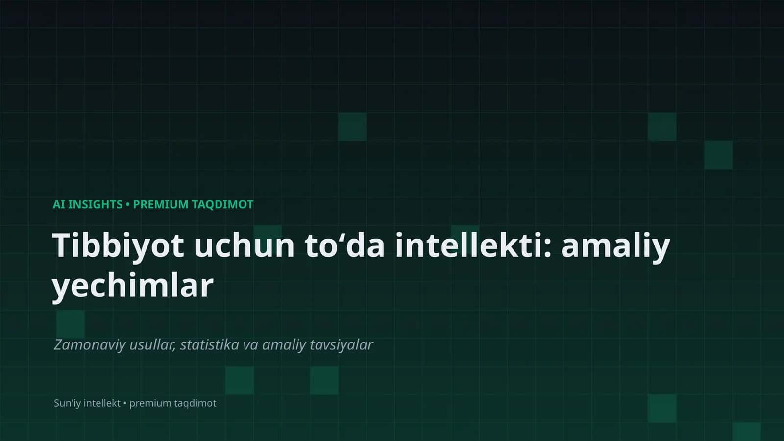 Tibbiyot uchun toʻda intellekti: amaliy yechimlar 1