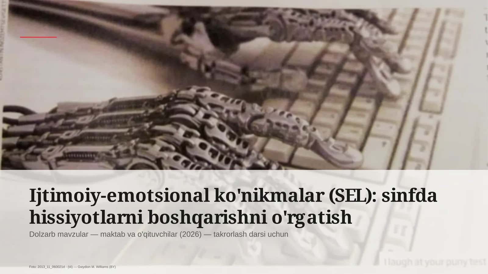 Ijtimoiy-emotsional ko'nikmalar (SEL): sinfda hissiyotlarni boshqarishni o'rgatish 1