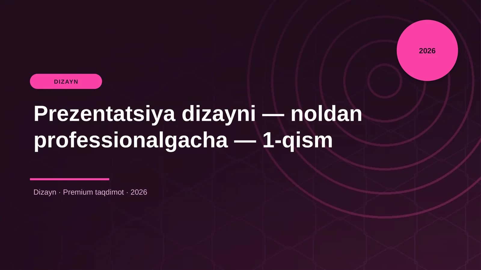 Prezentatsiya dizayni — noldan professionalgacha — 1-qism 1