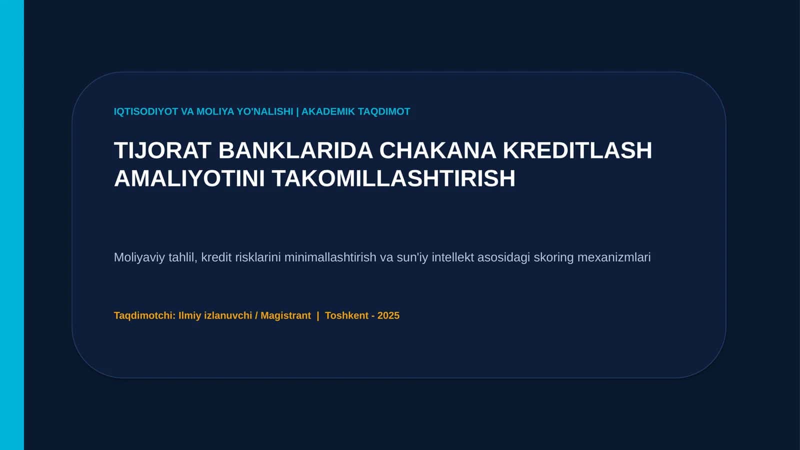 TIJORAT BANKLARIDA CHAKANA KREDITLASH AMALIYOTINI TAKOMILLASHTIRISH 1