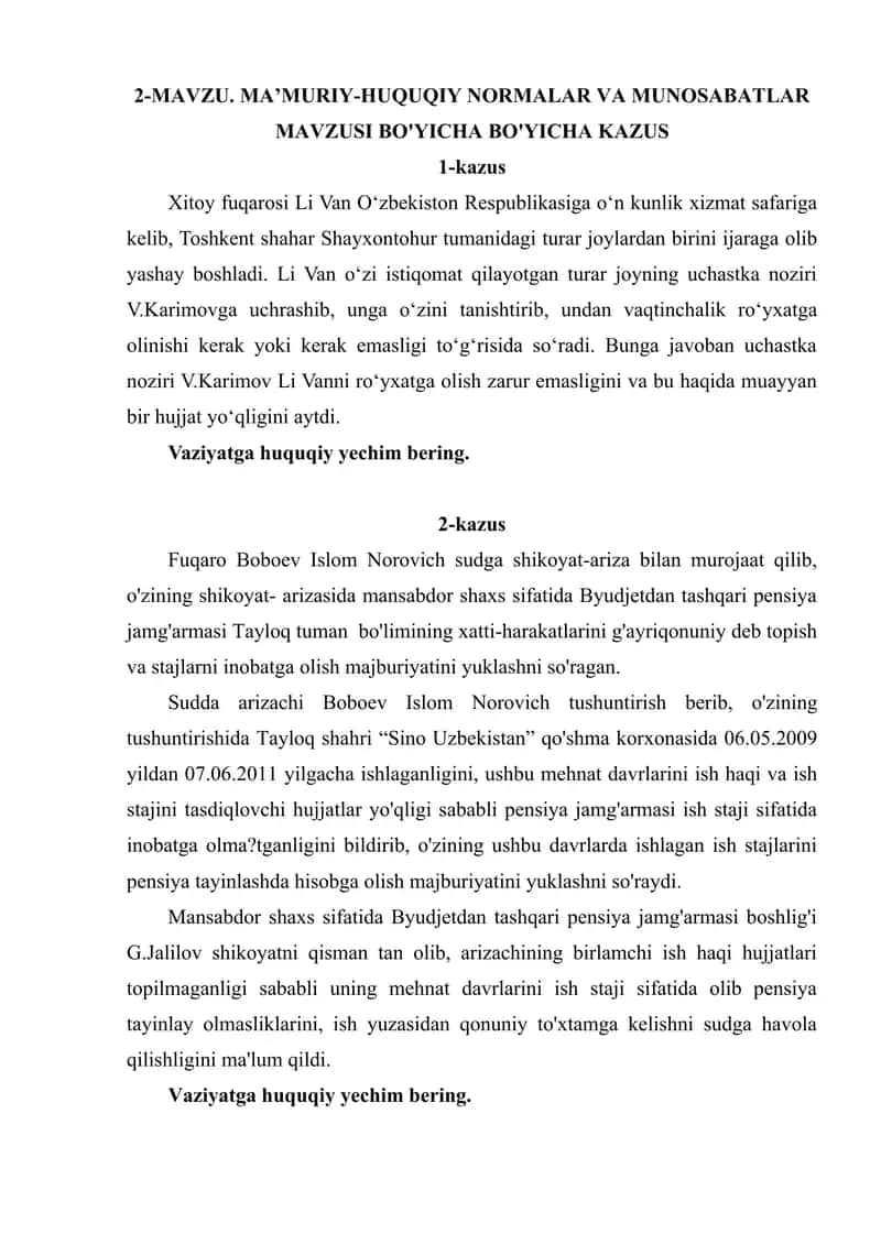 Huquqiy yechim berishda O‘zbekiston Respublikasi qonunchilik muntazam topshirilgan turli vaziyatlari misollar bilan 1