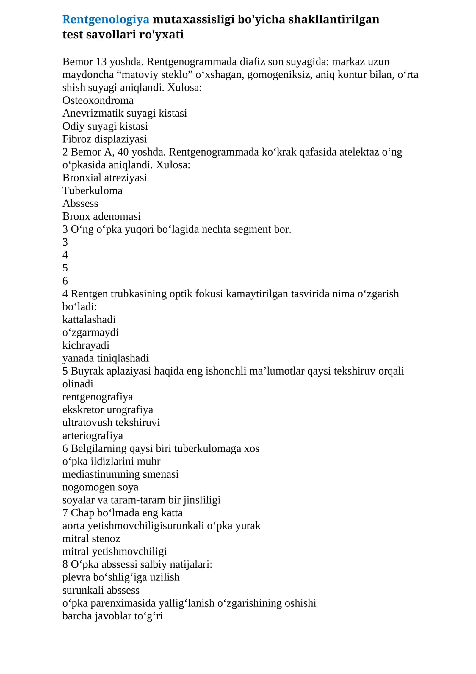 Rentgenologiya mutaxassisligi bo'yicha shakllantirilgan test savollari argos 1