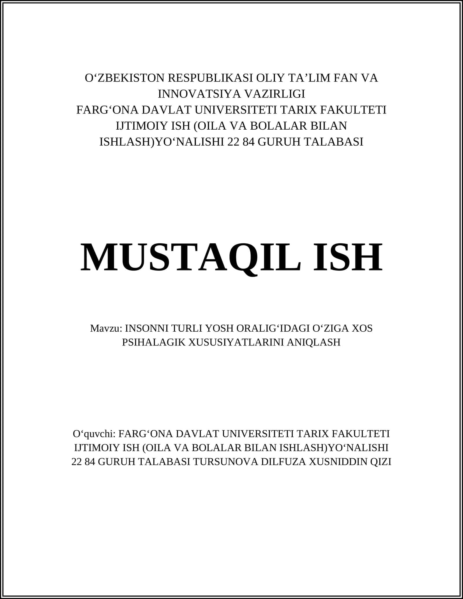 INSONNI TURLI YOSH ORALIGʻIDAGI OʻZIGA XOS PSIHALAGIK XUSUSIYATLARINI ANIQLASH 1