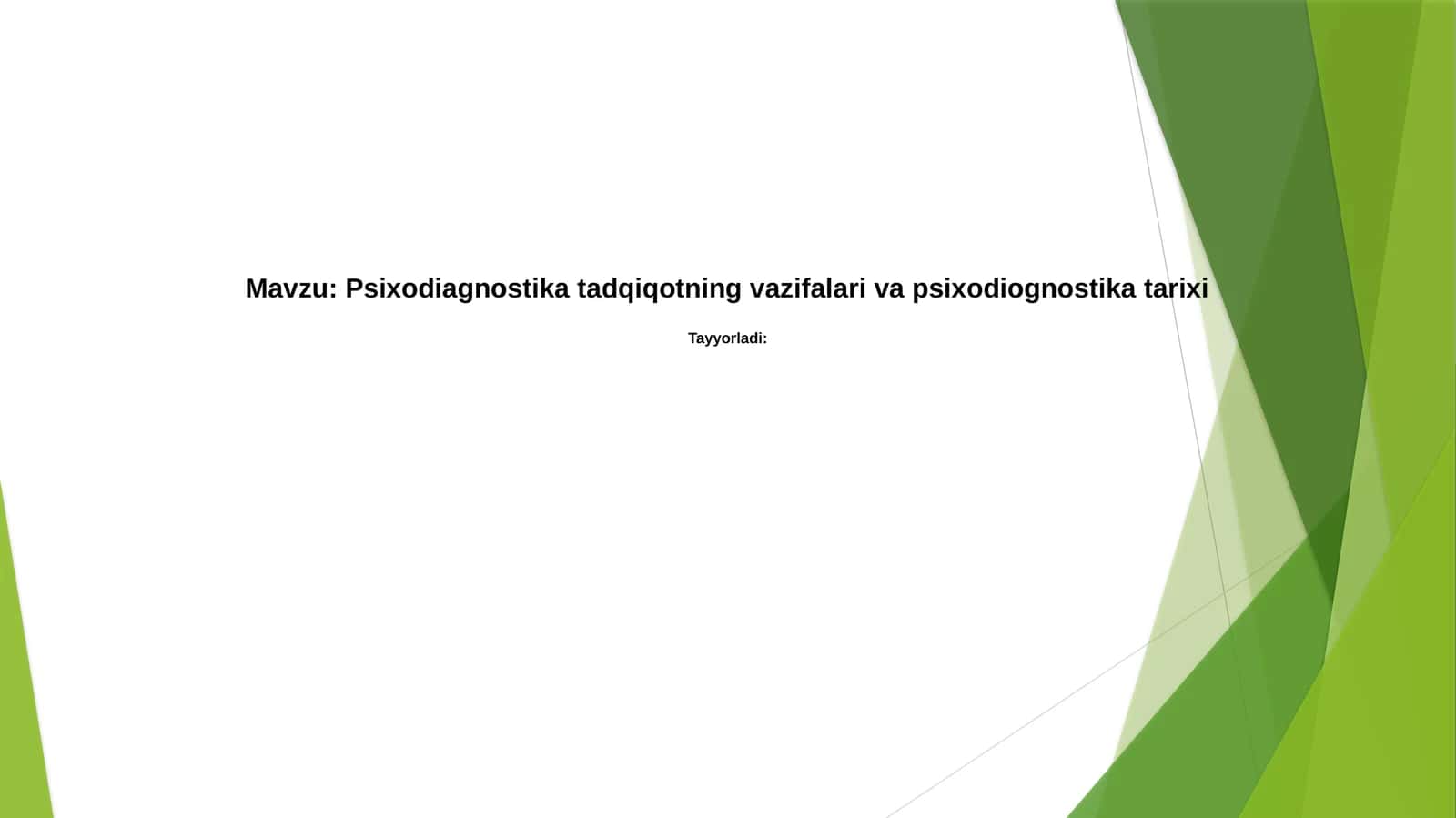 Psixodiagnostika   tadqiqotning   vazifalari  va  psixodiognostika  tarixi 1