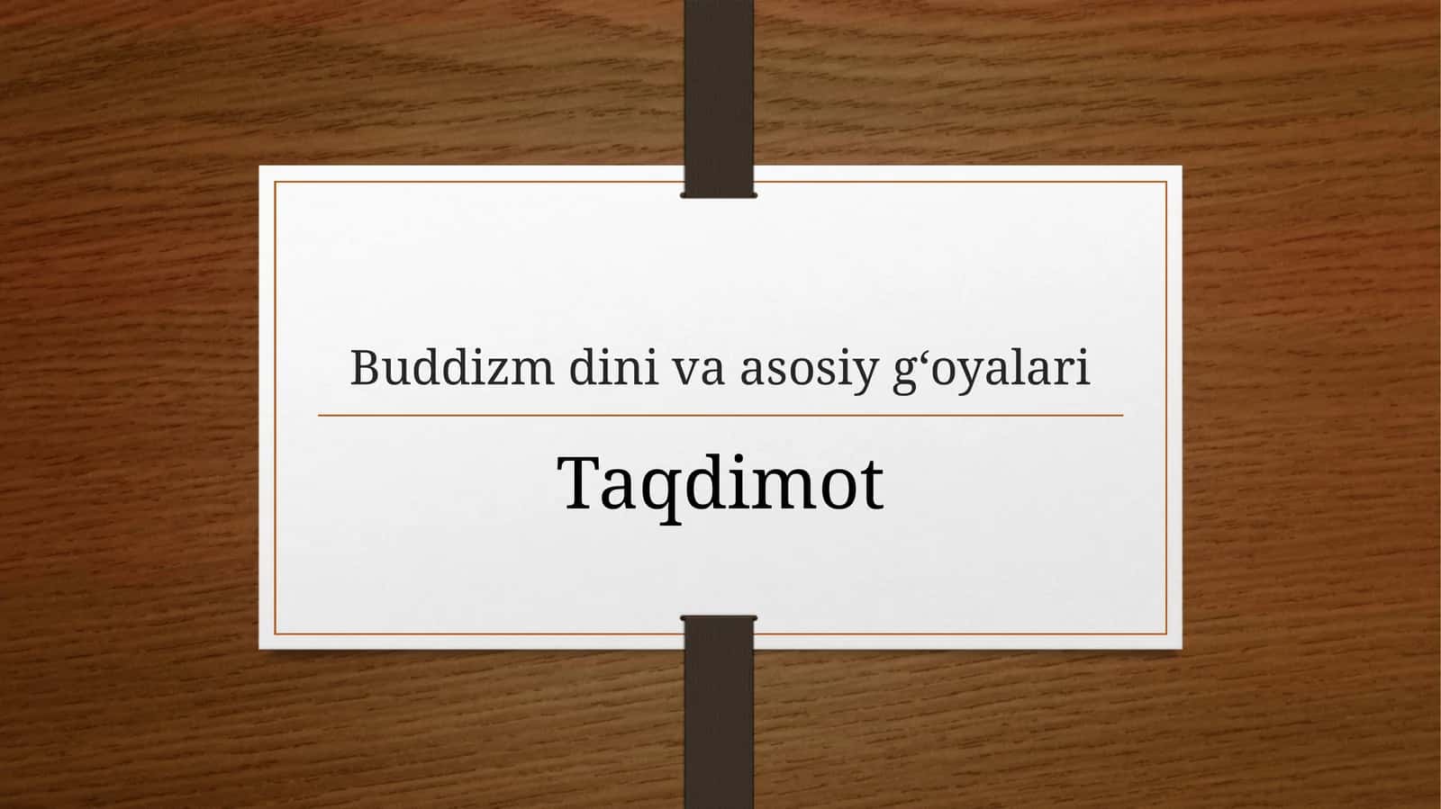 Buddizm dini va asosiy g‘oyalari 1
