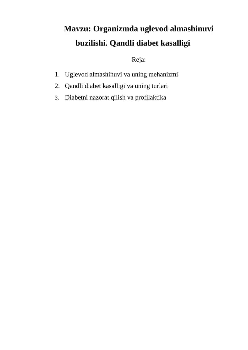 Organizmda uglevod almashinuvi buzilishi. Qandli diabet kasalligi 1