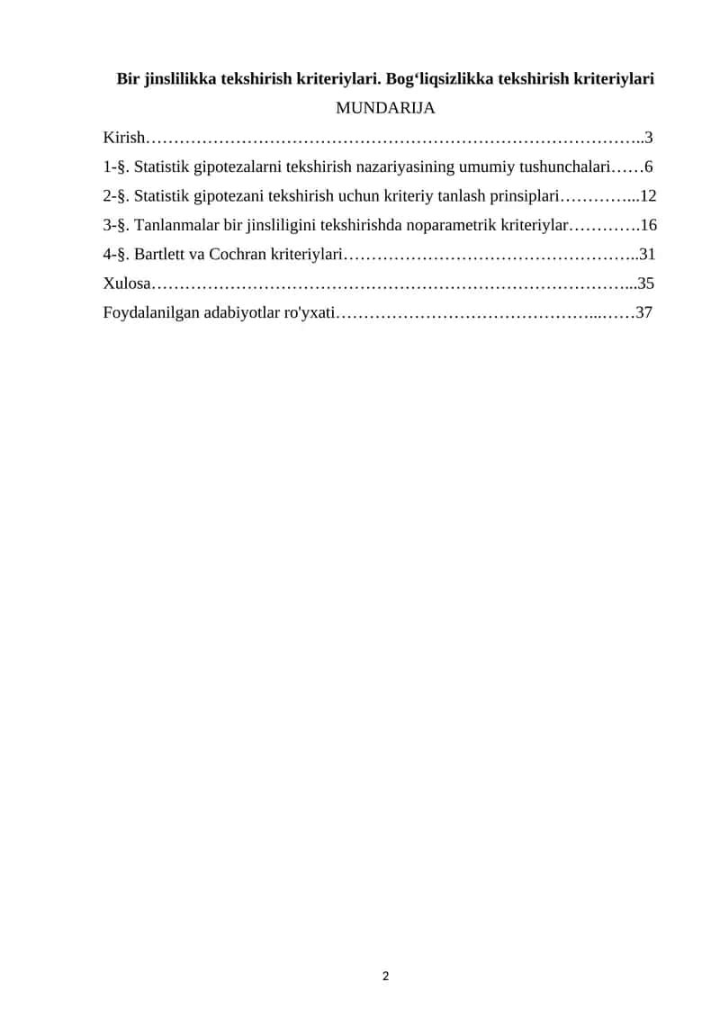 Bir jinslilikka tekshirish kriteriylari. Bog‘liqsizlikka tekshirish kriteriylari 1