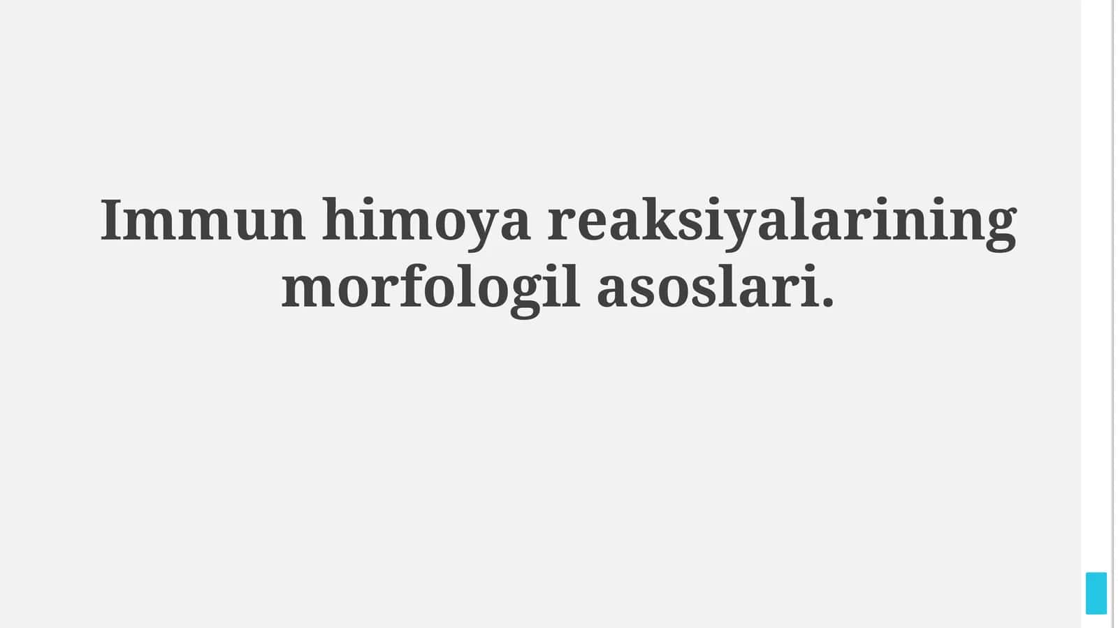 Immun himoya reaksiyalarining morfologilasoslari 1