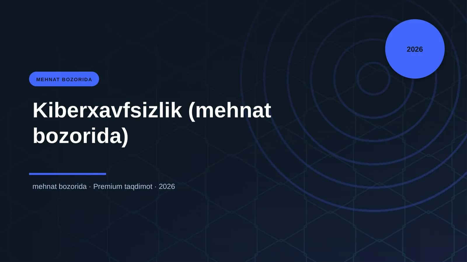 Kiberxavfsizlik (mehnat bozorida) 1