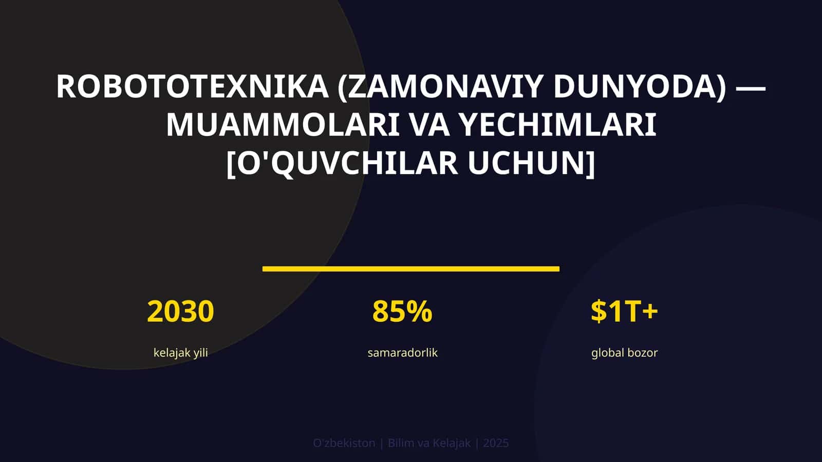 Robototexnika (Zamonaviy dunyoda) — muammolari va yechimlari [o'quvchilar uchun] 1