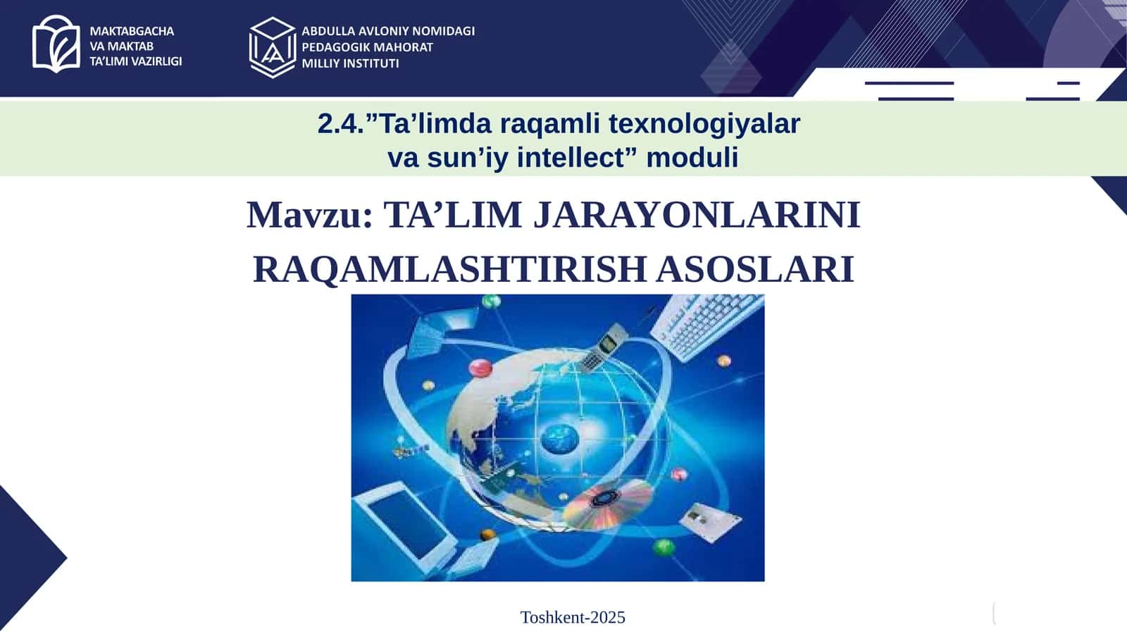 TA’LIM JARAYONLARINI RAQAMLASHTIRISH ASOSLARI 1