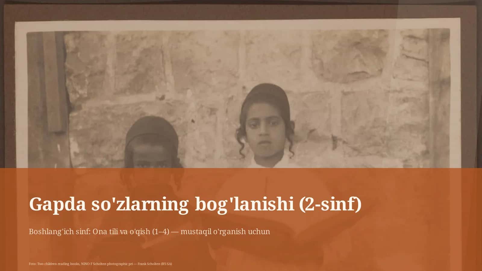 Gapda so'zlarning bog'lanishi (2-sinf) 1