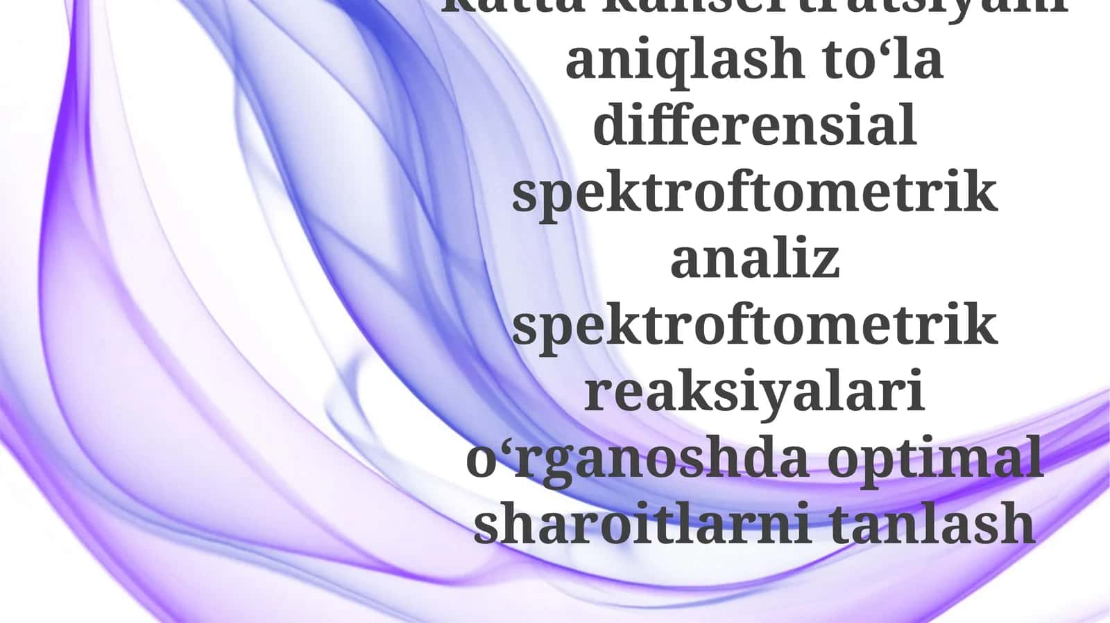 Differentsial Spektrofotometrik Tahlil: Umumiy Ko'rinish va Qo'llanilishlar 1