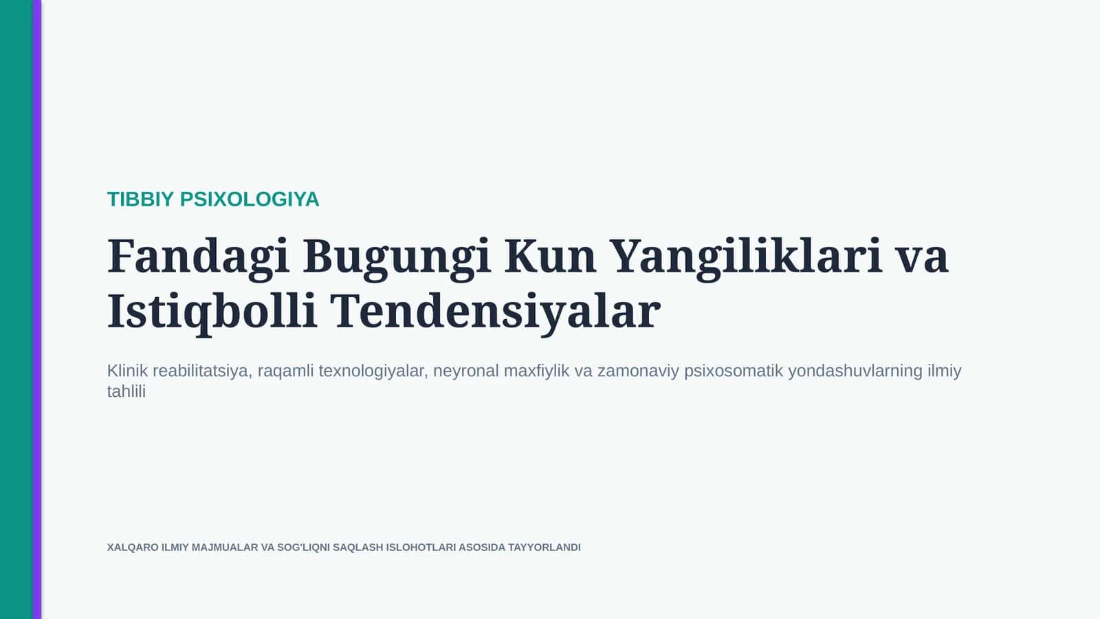 Tibbiy psixologiyada bugungi kun yangiliklari — zamonaviy yondashuvlar 1