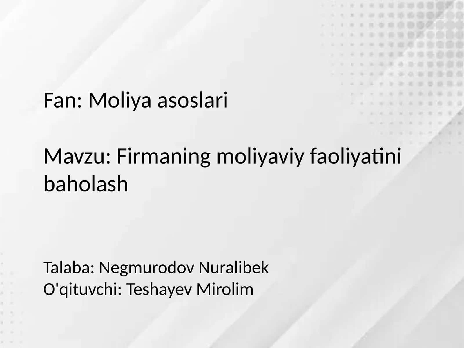 Firmaning moliyaviy faoliyatini baholash 1