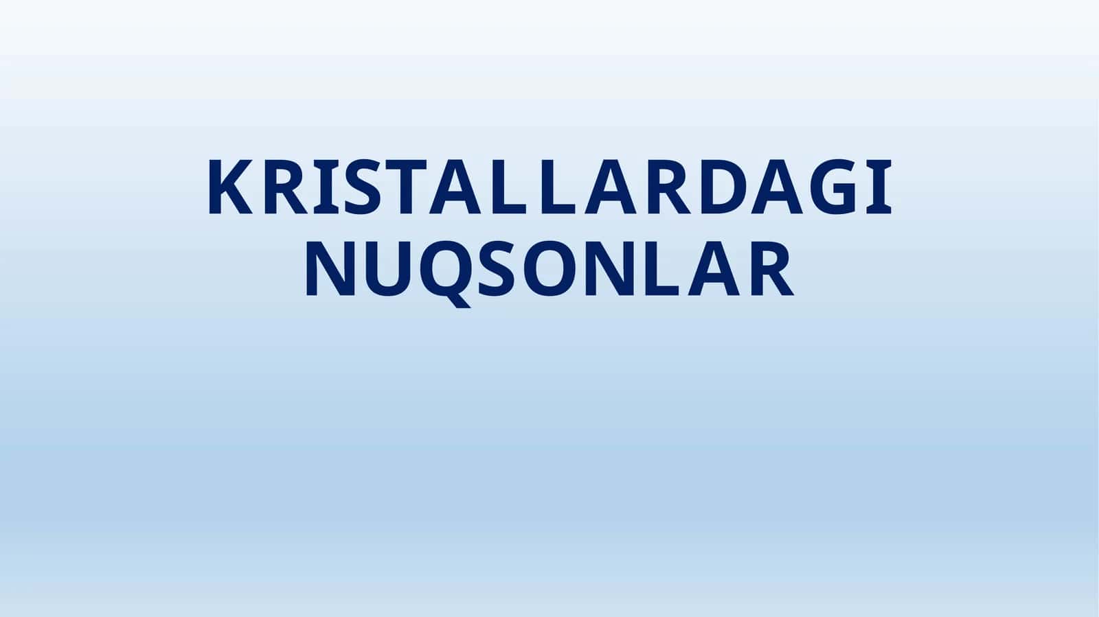 KRISTALLARDAGI NUQSONLAR 1
