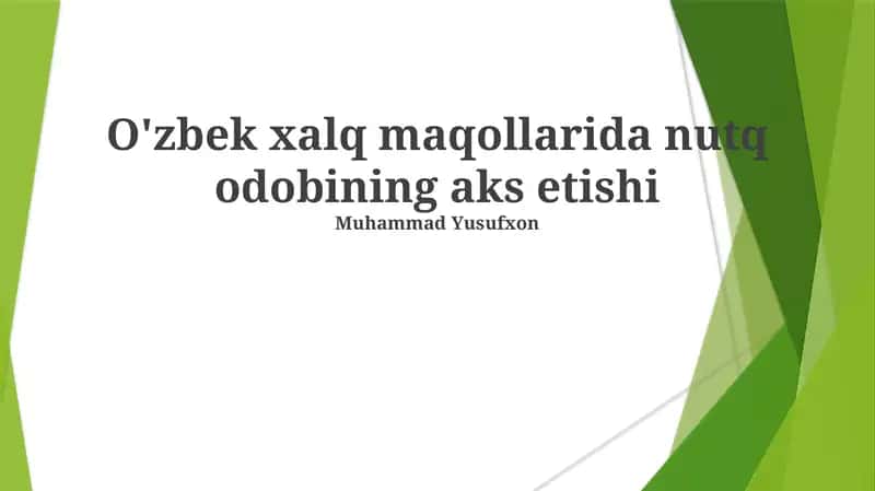 O'zbek xalq maqollarida nutq odobining aks etishi 1