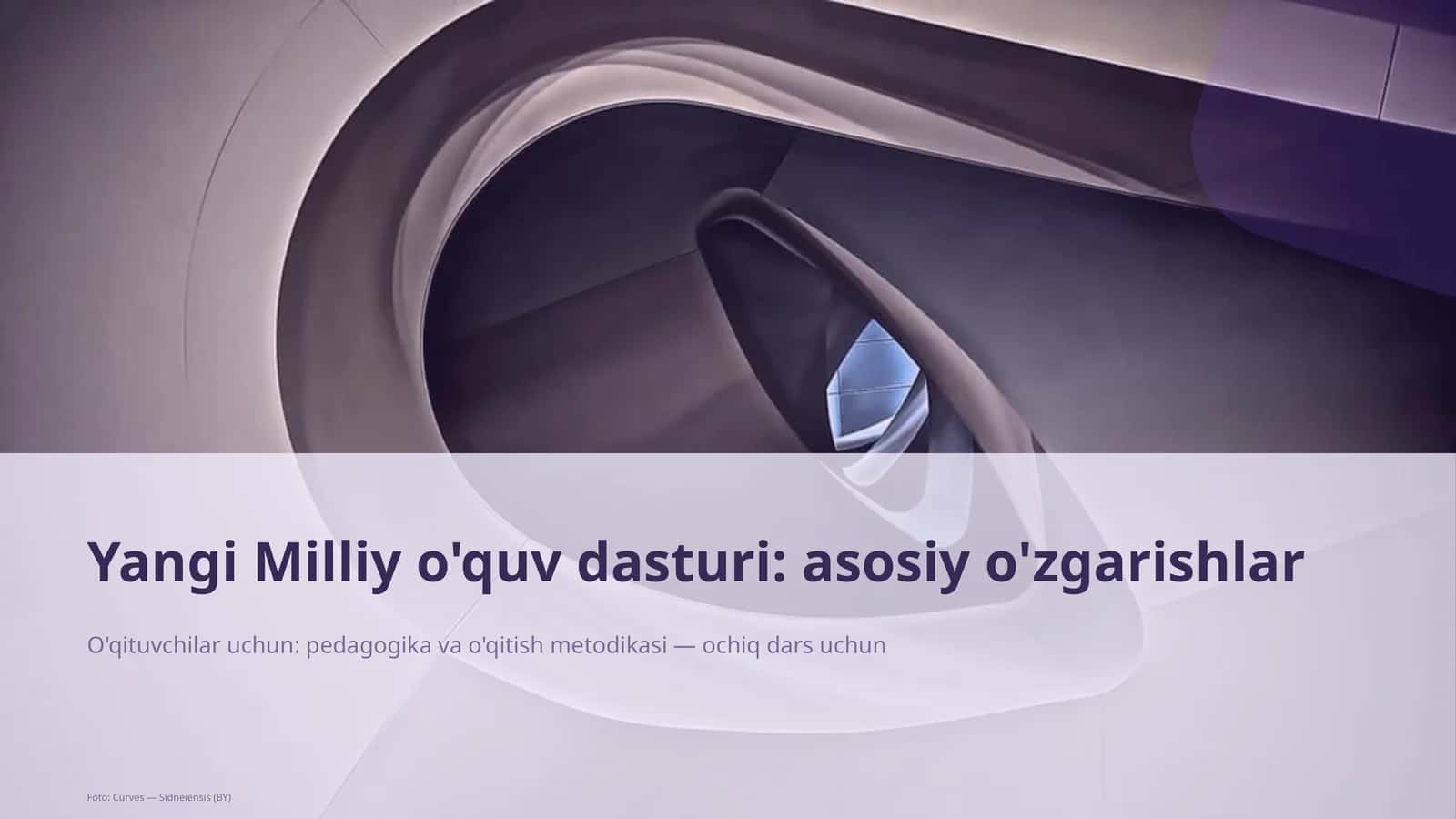 Yangi Milliy o'quv dasturi: asosiy o'zgarishlar 1