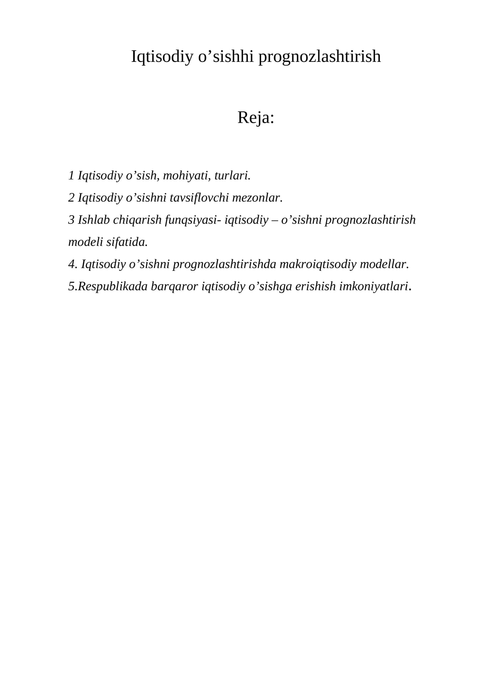 Iqtisodiy o’sishni prognozlashtirish 1