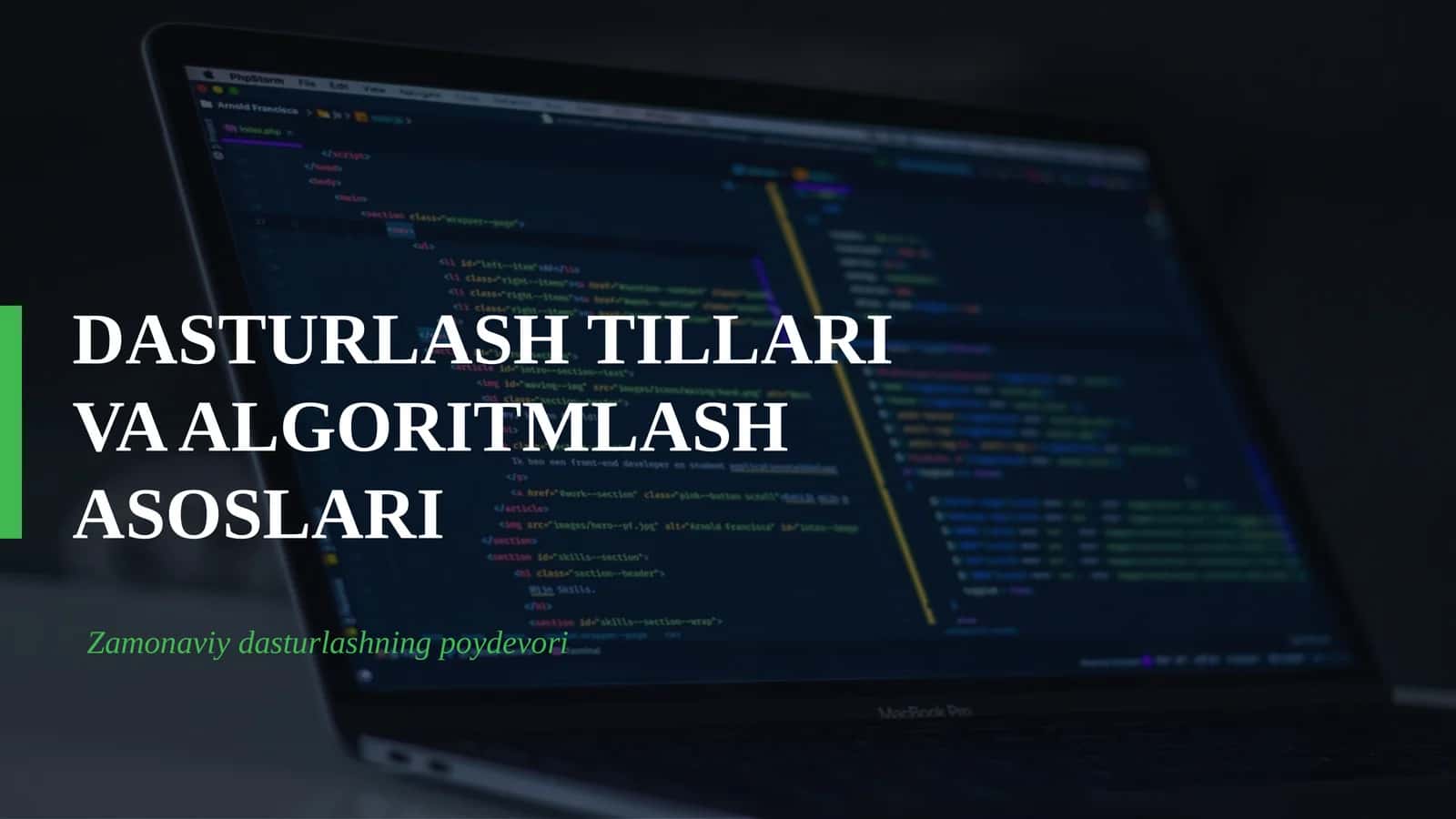 DASTURLASH TILLARI VA ALGORITMLASH ASOSLARI 1