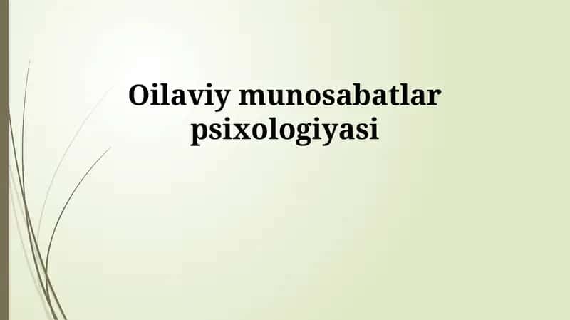 Oilaviy munosabatlar psixologiyasi 1