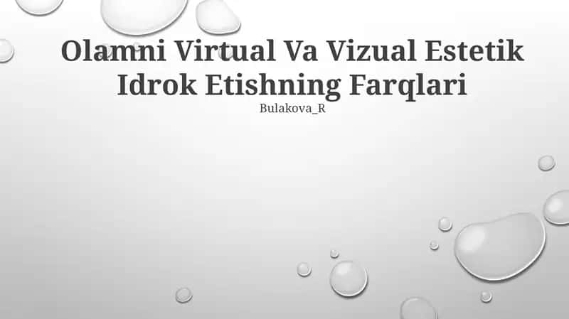 Olamni Virtual Va Vizual Estetik Idrok Etishning Farqlari 1