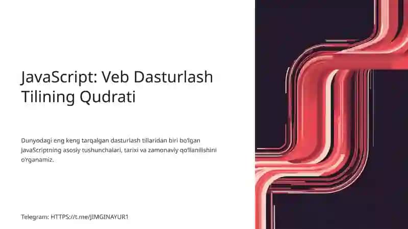 JavaScript: Veb Dasturlash Tilining Qudrati 1