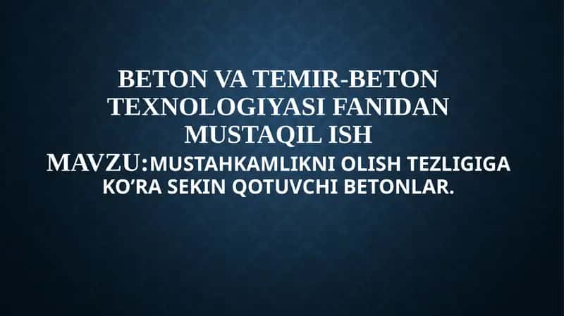 Sekin Qotuvchi Betonlar 1