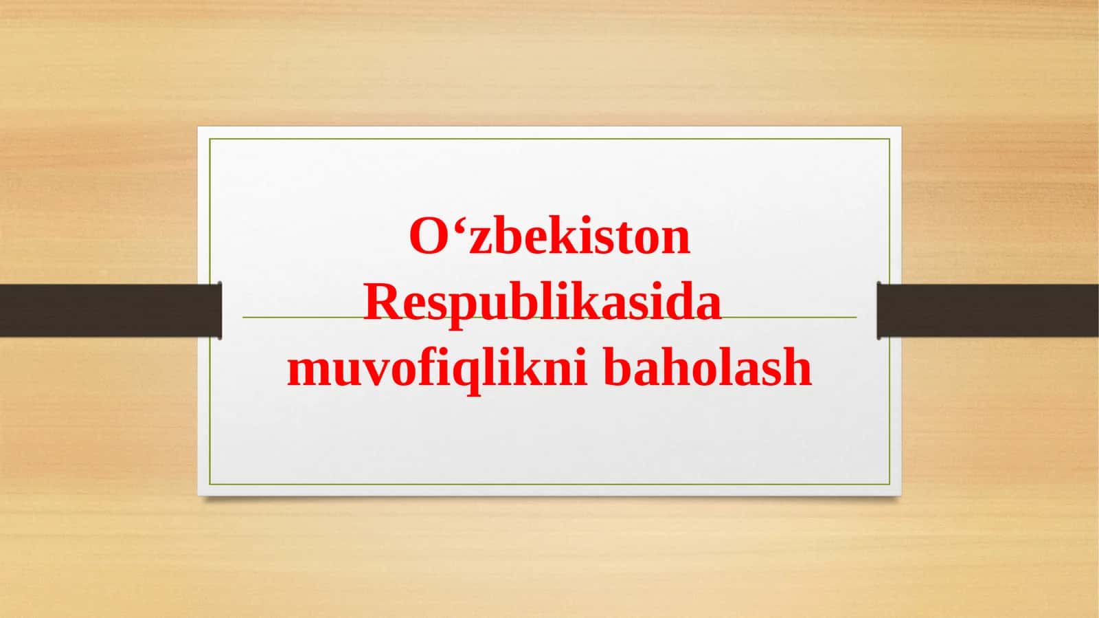 O‘zbеkistоn Rеspublikаsidа muvоfiqlikni bаhоlаsh 1
