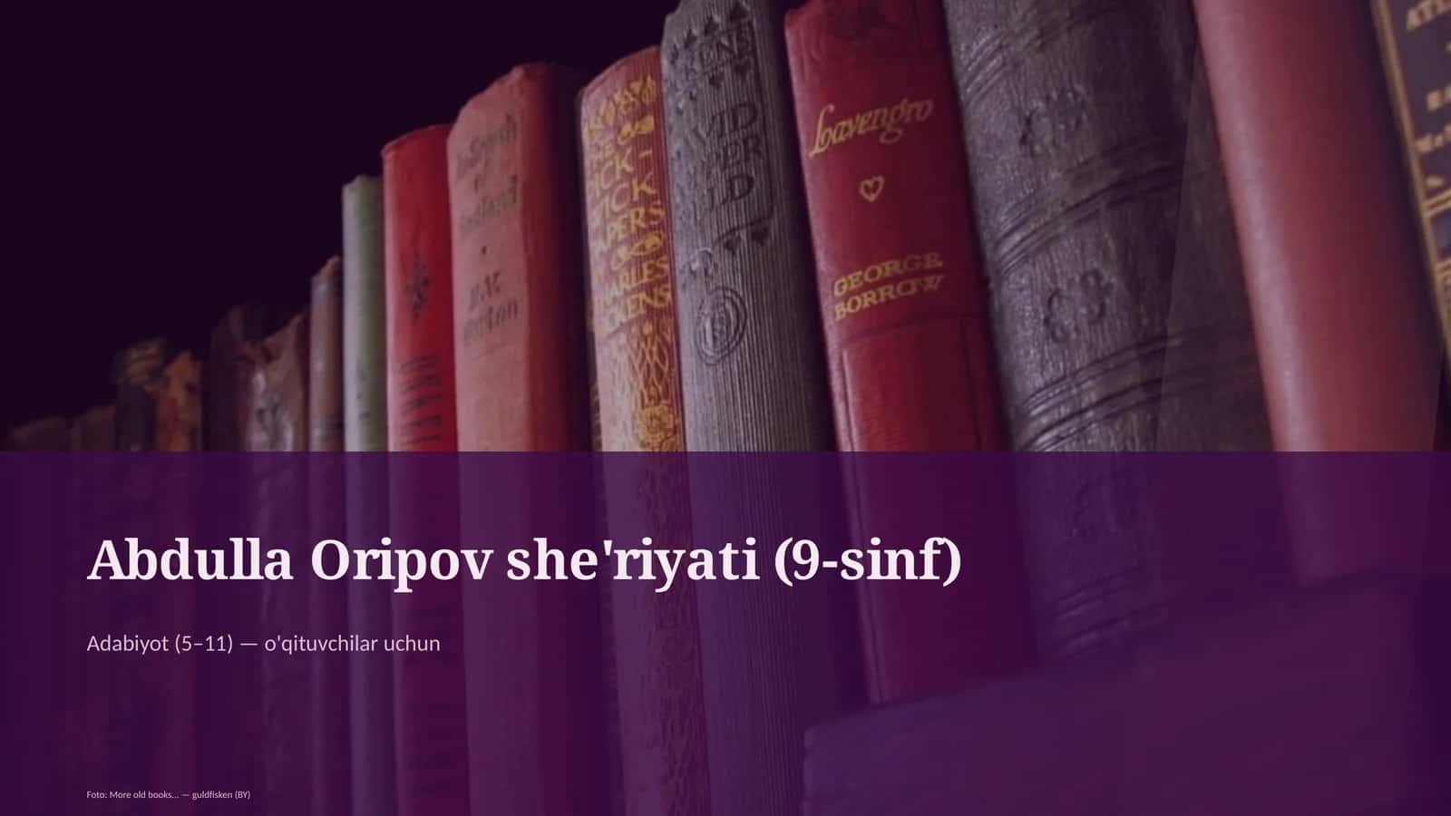 Abdulla Oripov she'riyati (9-sinf) 1