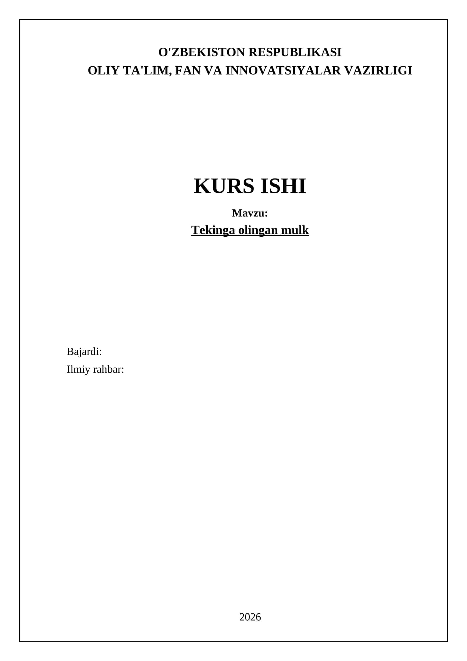 Kurs ishi Mavzu: Tekinga olingan mulk 1