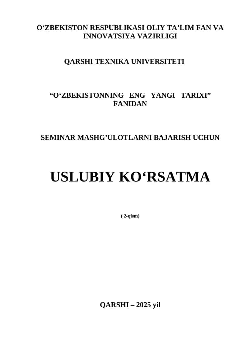 O‘zbekistonning eng yangi tarixi Fanidan Seminar Mashg’ulotlarni Bajrish Uchun Uslubiy Ko‘rsatma 1