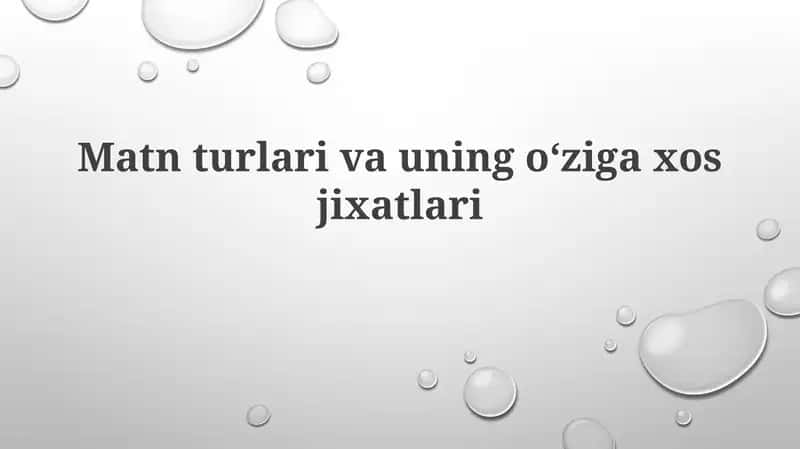 Matnturlarivauningoʻzigaxosjixatlari 1