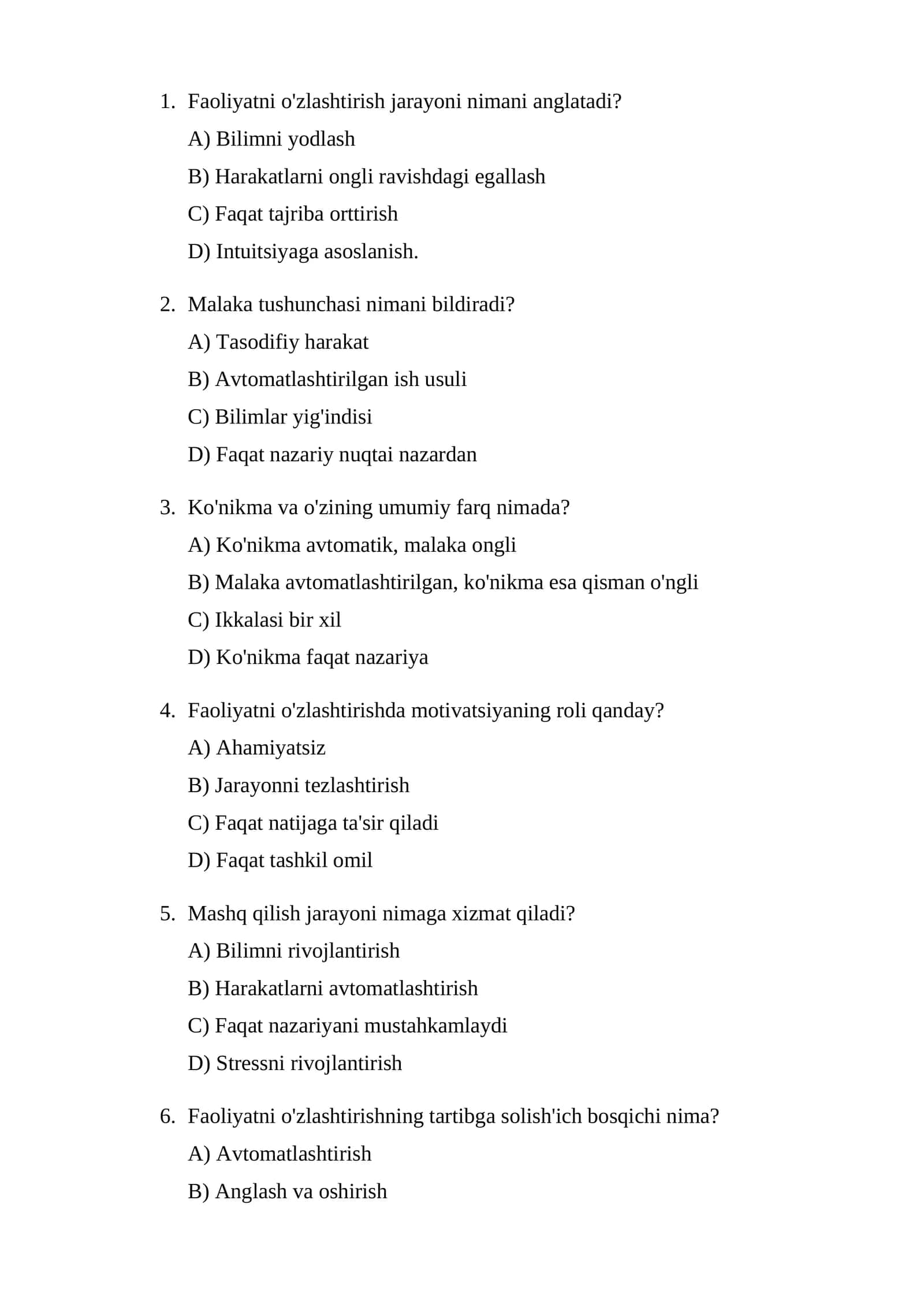 Faoliyatni o'zlashtirish jarayoni nimani anglatadi? 1