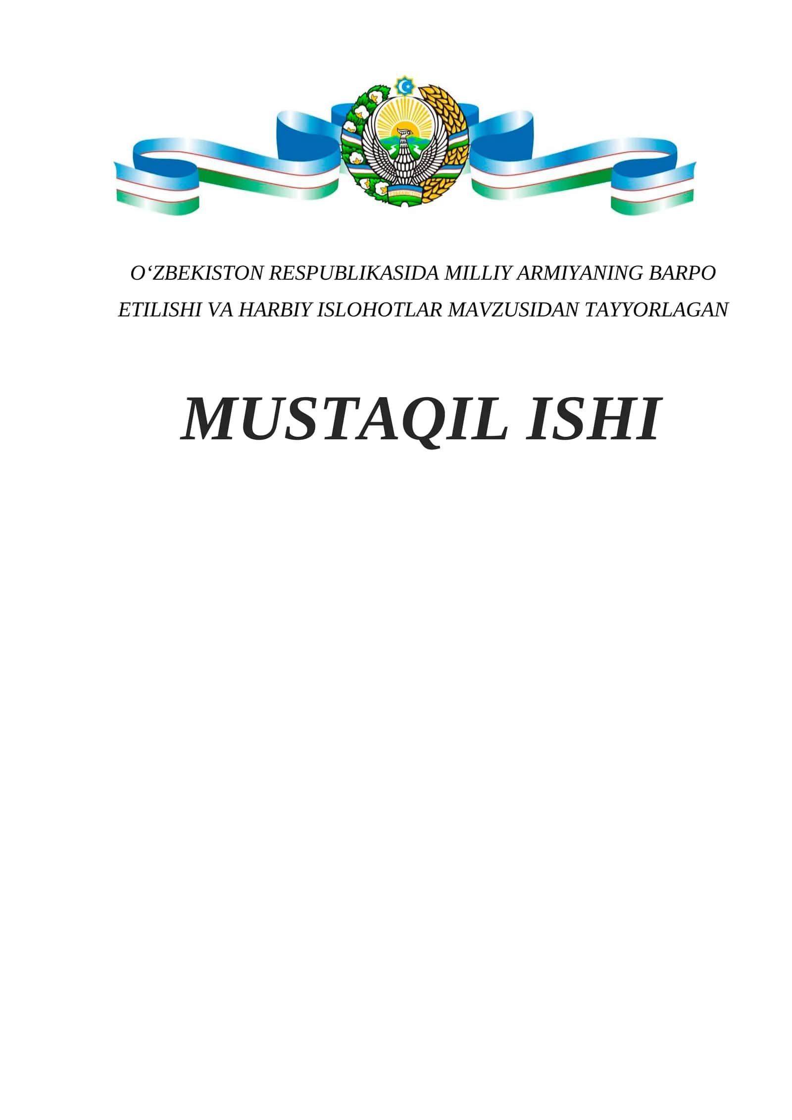 O‘zbekiston Respublikasida milliy armiyaning barpo etilishi va harbiy islohotlar 1