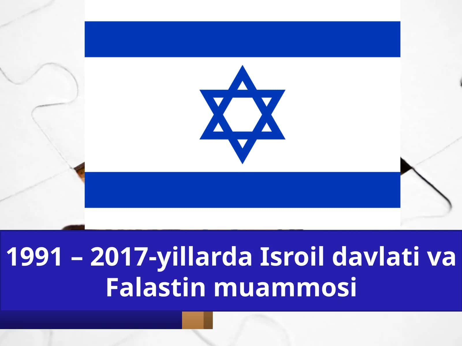 1991 –2017-yillarda Isroil davlati va Falastin muammosi 1