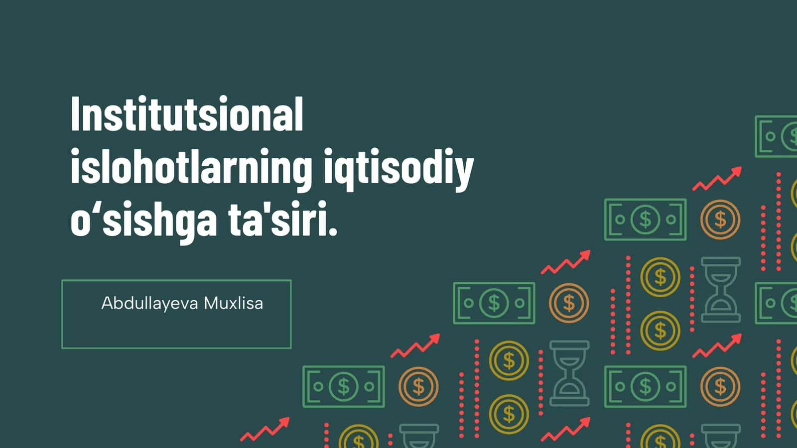 Institutsional islohotlarning iqtisodiy o'sishga ta'siri 1