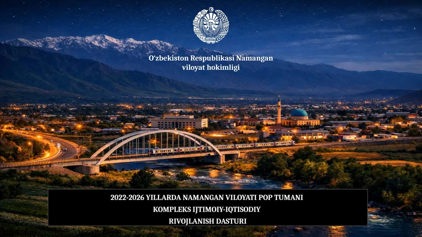 2022-2026 YILLARDA NAMANGAN VILOYATI POP TUMANI KOMPLEKS IJTIMOIY-IQTISODIY RIVOJLANISH DASTURI 1