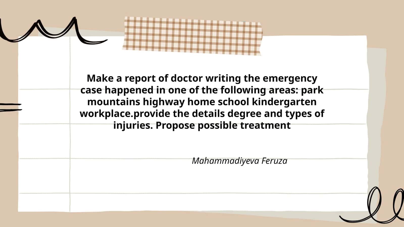 Doctor's Report on Emergency Case 1