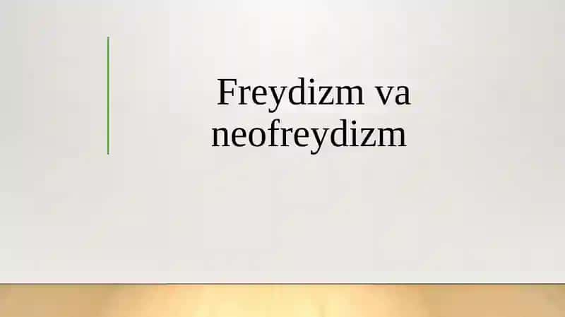 Freydizm va neofreydizm 1
