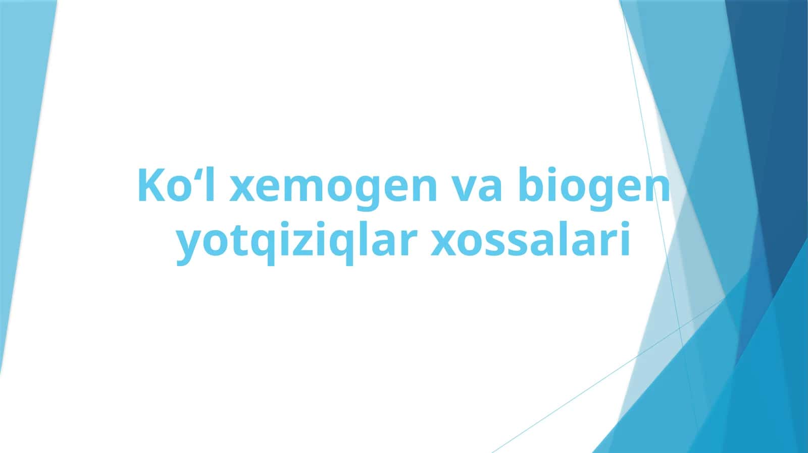 Ko‘lxemogenvabiogenyotqiziqlarxossalari 1