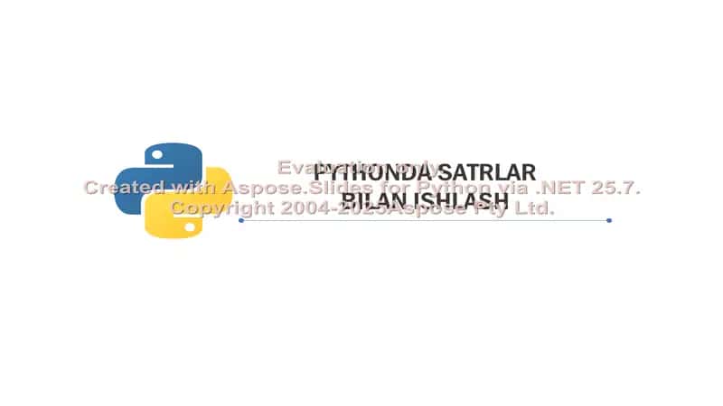 Pythonda Satrlar Bilan ishlash 1
