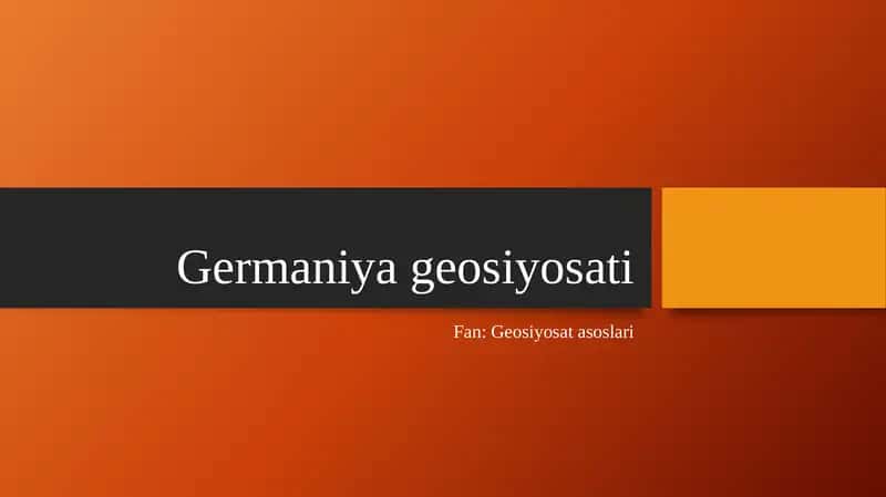 Germaniya geosiyosati 1