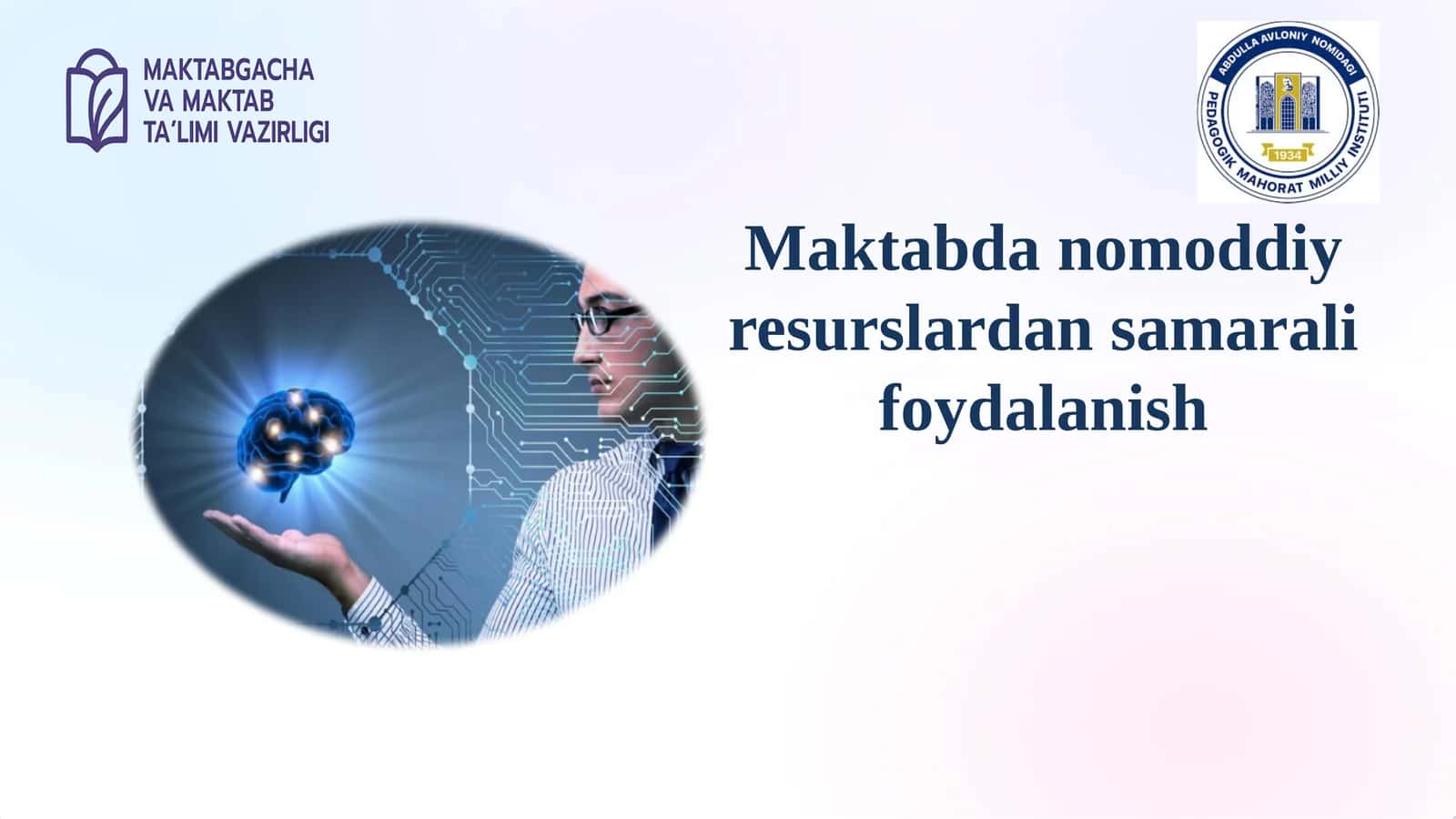 Maktabda nomoddiy  resurslardan samarali foydalanish 1