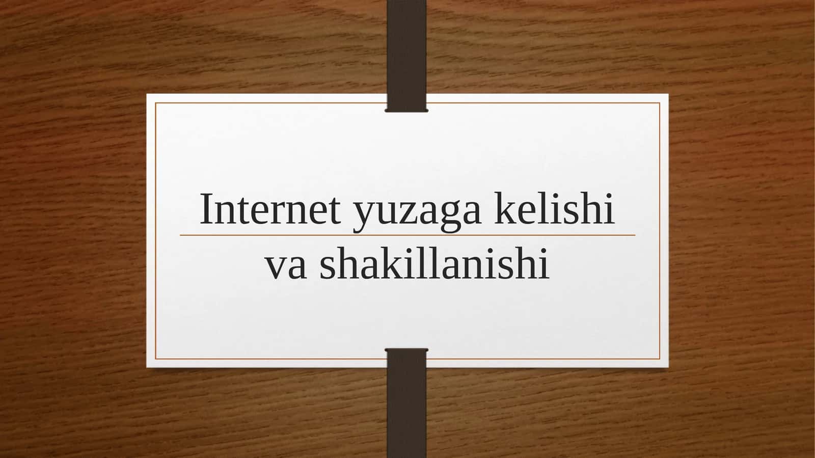 Internet yuzaga kelishi va shakillanishi 1