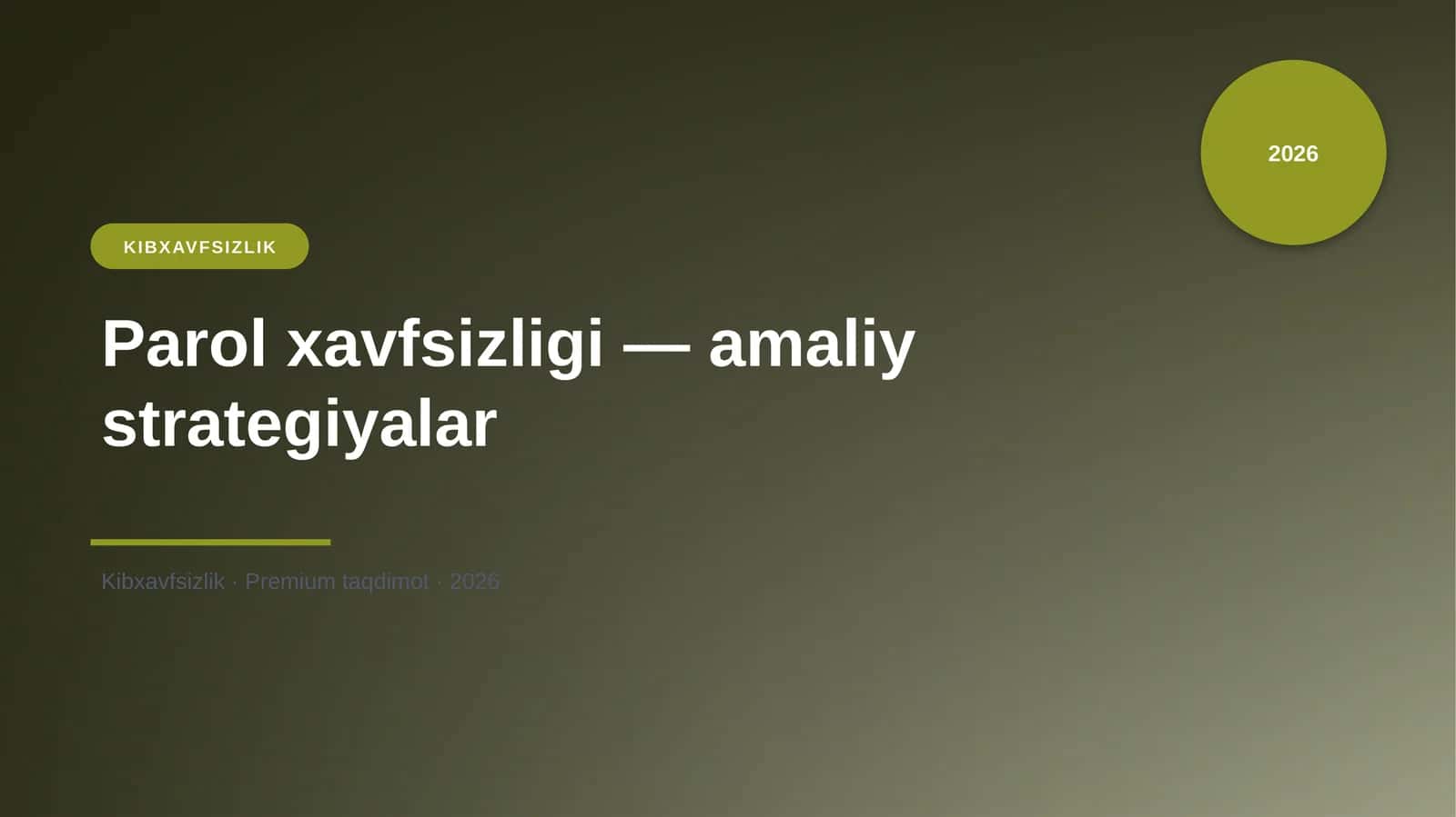 Parol xavfsizligi — amaliy strategiyalar 1